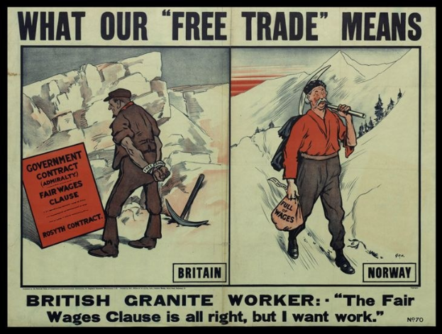 Plakat mit zwei Personen vor einer Bergkulisse mit dem Text "Was unser freier Handel bedeutet - Britischer Granit Arbeiter - Die faire Lohnklausel ist in Ordnung, aber ich will Arbeit."