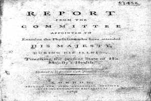 Altes Buch mit dem Titel "Bericht des Ausschusses, der die Ärzte untersucht hat, die Seiner Majestät während seiner Krankheit beigestanden haben, betreffend den vorläufigen Gesundheitszustand Seiner Majestät."