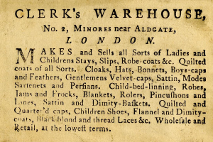 Schwarze und weiße Anzeige für Clerk's Warehouse, Nr. 2 Minores in der Nähe von Aldgate, London, mit Text, der die Angebote des Warenhauses beschreibt.